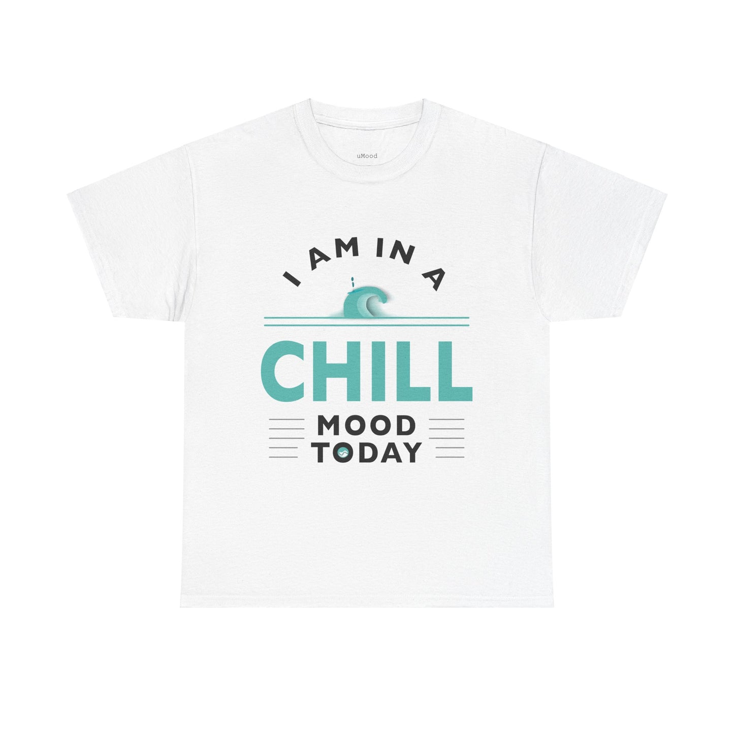 Chill Mood Today Unisex Tee