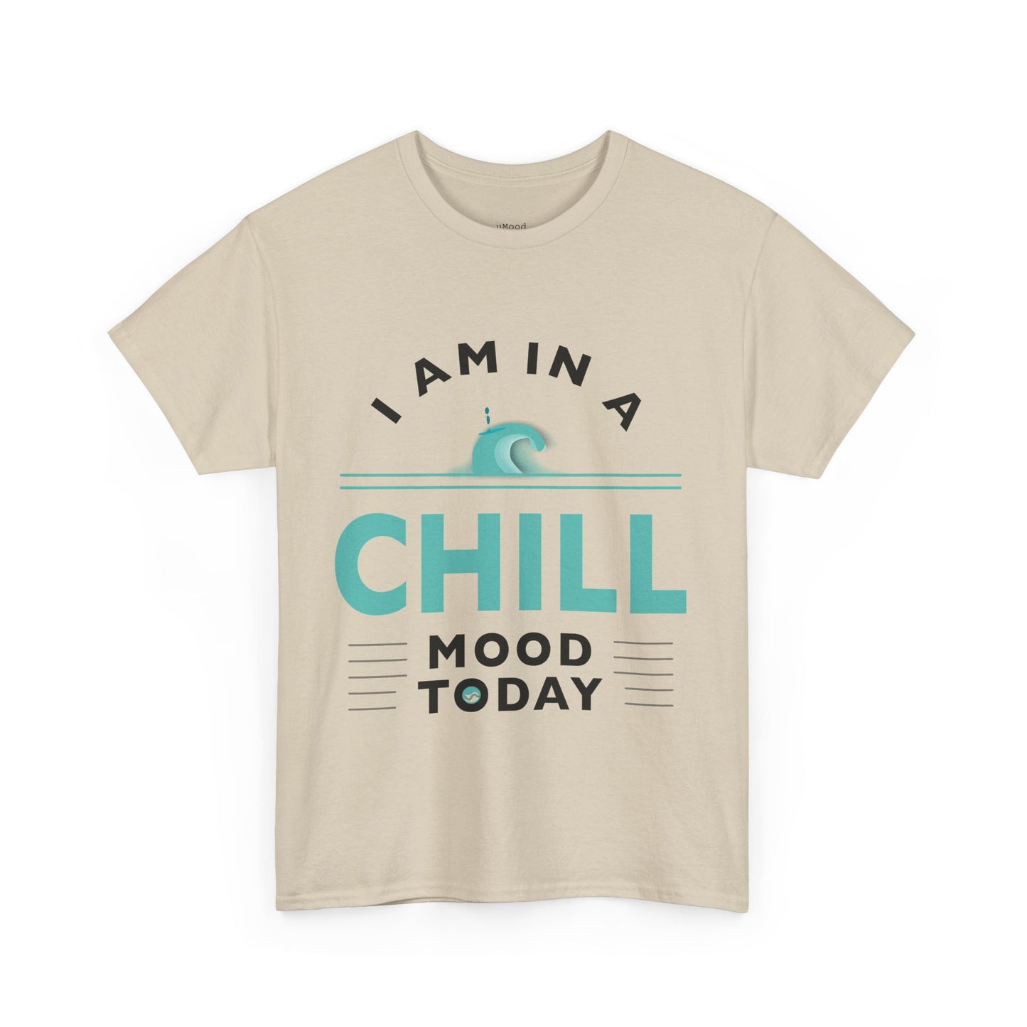 Chill Mood Today Unisex Tee