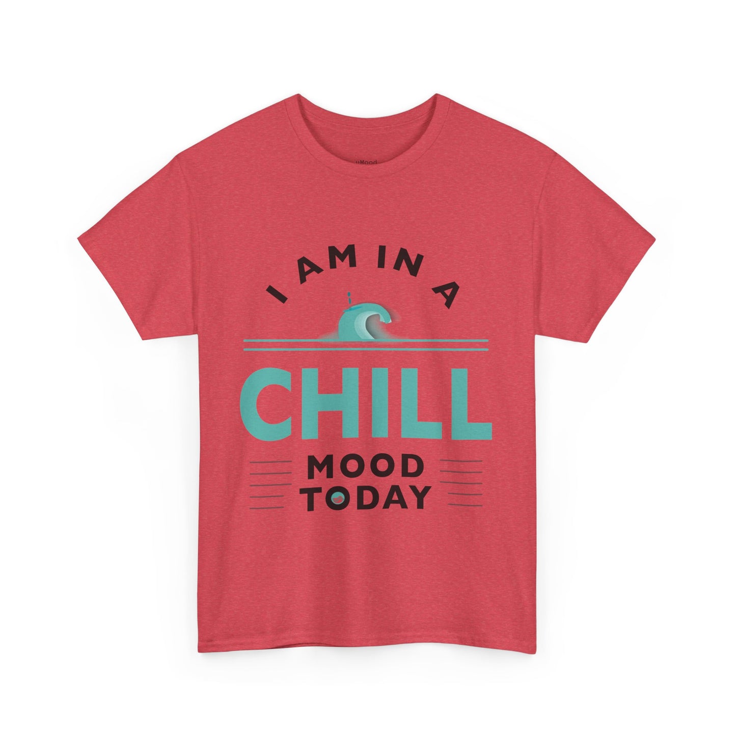 Chill Mood Today Unisex Tee