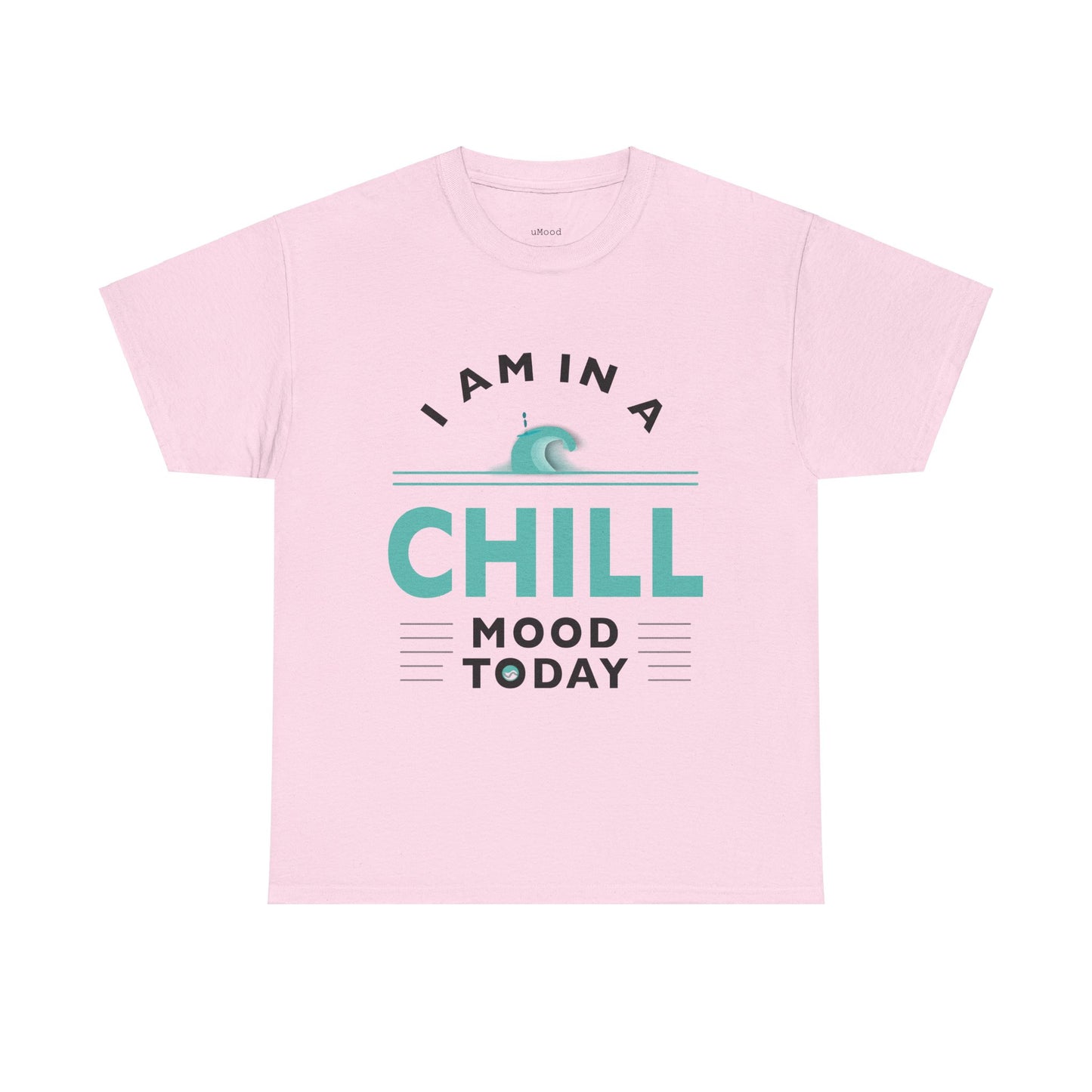 Chill Mood Today Unisex Tee